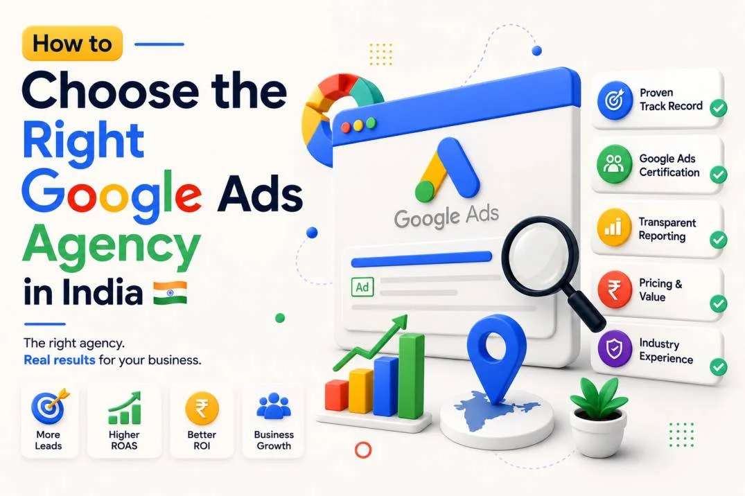 How to Choose the Right Google Ads Agency in India
